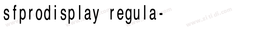 sfprodisplay regula字体转换 sfprodisplay regula字体转换
